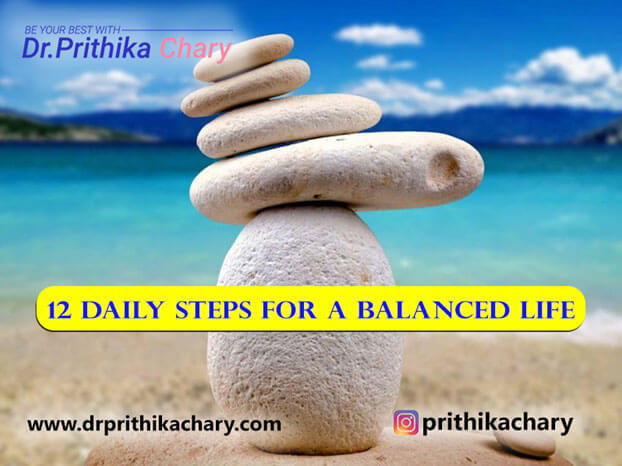 12 Daily Steps For A Balanced Life